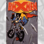 1996 - Poorboy / BMX-Men